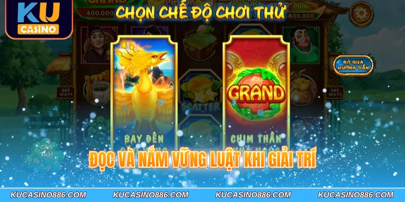 Đọc và nắm vững luật khi giải trí